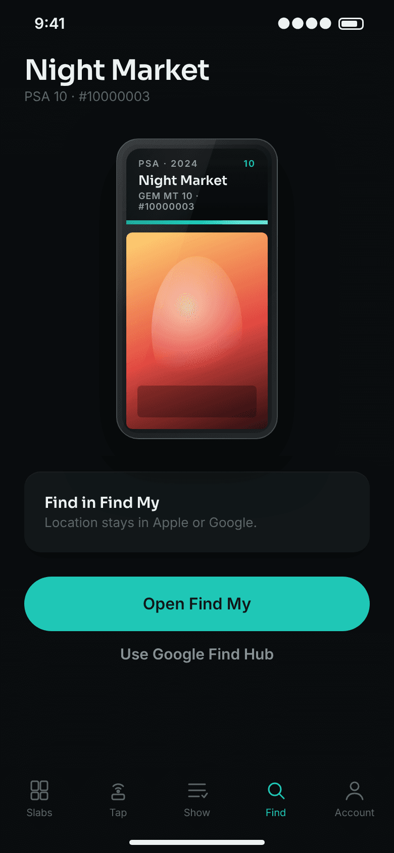 Find your slab in Apple Find My or Google Find Hub